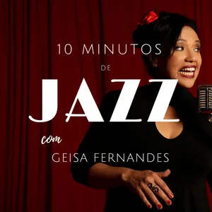 10 Minutos de Jazz - EpisÃ³dio 3