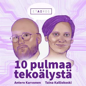 13. TekoÃ¤lyn sÃ¤Ã¤ntely on hampaatonta - vai onko?