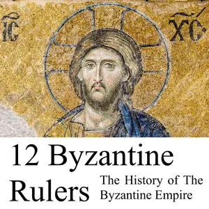 Episode 9 - Justinian - Part 3