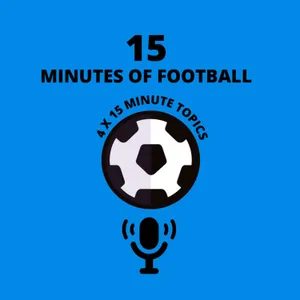 15 Minutes of Football: Episode 22 - Christian Eriksen horror, England analysis, top 5 Euro 2020 moments, and bottom 5 Euro 2020 moments!