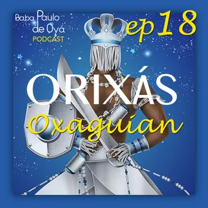 18 - Oxaguian Por Baba Paulo de Oya