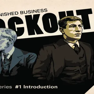 1913 Lockout - Unfinished Business - Episode 6