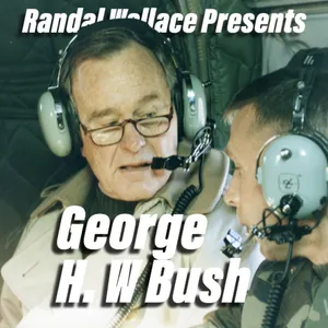 Episode 261 GEORGE H.W. BUSH 1990 - 1991 The Sweep of History , (Part 2) Read My Lips No New Taxes