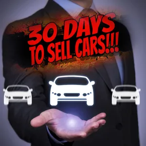 30 Days To Sell Cars Podcast Season #2 Episode #19 – The Automotive Value Ladder