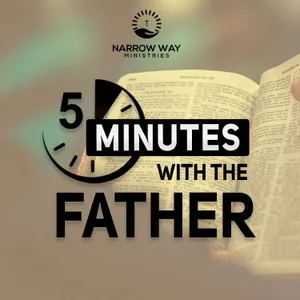 5 Minutes with the Father