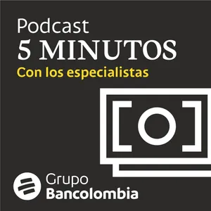 Ep. 31 | Mejor desempeÃ±o de los mercados financieros, pero con una alta volatilidad (agosto 28 de 2023)