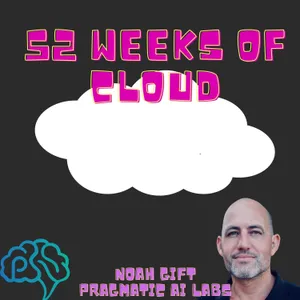 52 Weeks of AWS: Episode 2: Reinvent 2021 and Getting Started with AWS