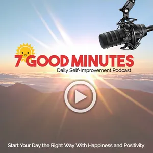 7 Good Minutes: Extra - Trade your expectations for...