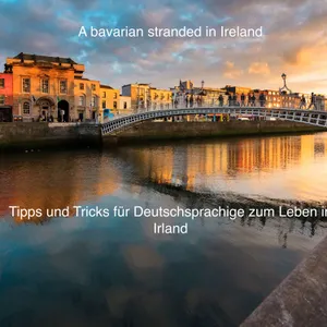 Episode 24 - 10 (Tages-) Ausflugsideen von Dublin aus