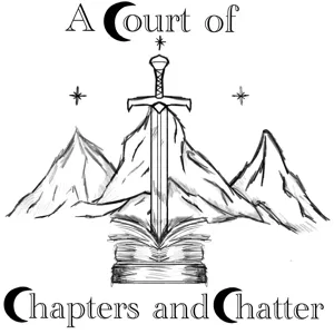 A Court of Mist and Fury Chapter 7 "Rhysand is the Most Handsome Highland" Episode 7