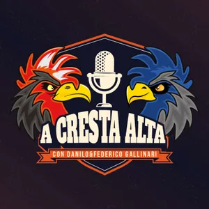 Ep. 49 - UN GALLO TRA I CERVI - A CRESTA ALTA PODCAST