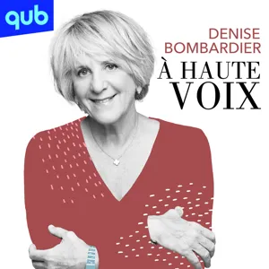 Montage souvenirs - Hommage audio à Denise Bombardier