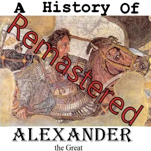 Episode 12 - Alexander vs. Darius: Round 2 - This Time It's Personal