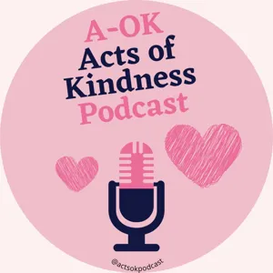 A-OK = Acts of Kindness