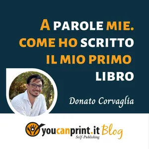 A parole mie. Come ho scritto il mio primo libro. Episodio 3 - L'ambientazione