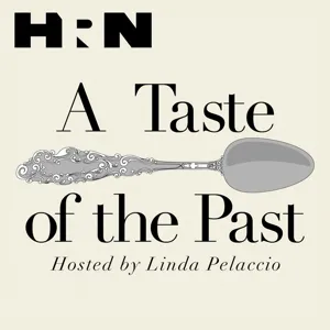 Episode 278: Culinary Biographies of Women with Laura Shapiro