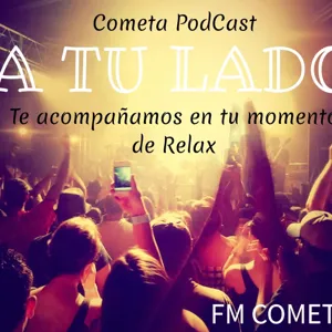 El buen mate - P02 (Cometa Podcast)