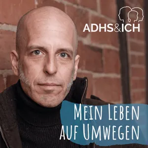 ADHS & Ich: Der Alltag