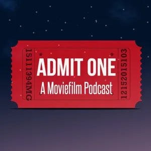 Admit One: A Moviefilm Podcast, Episode 3 - Do Yo Thing, Cuz!