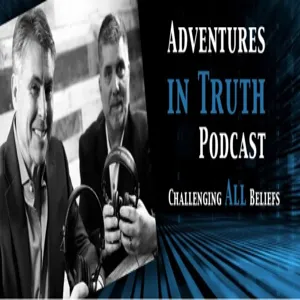 Adventures In Truth Podcast, May 2, 2020