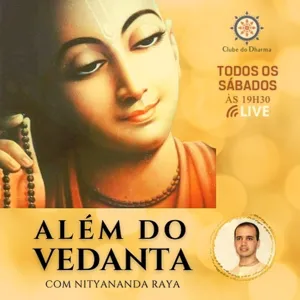 Caitanya e Ramanda Raya - Da filosofia Ã  avidez, o amor extÃ¡tico alÃ©m da especulaÃ§Ã£o