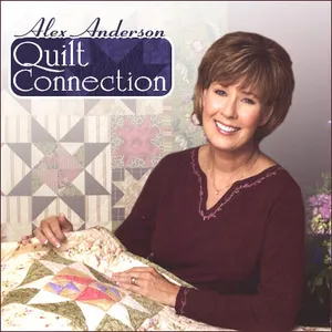 Alex Anderson Quilt Connection: Episode 84