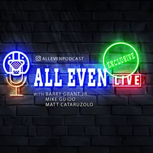 All Even Live EXCLUSIVE Episode 18 with Former LA Angels Pitcher Ty Buttrey