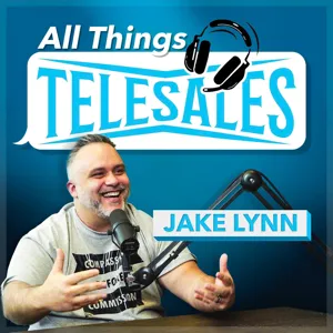 EP 91 - Telesales Warriors Unite!