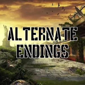 Alternate Endings