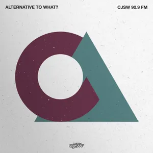 Alternative To What? - Episode February 29, 2024