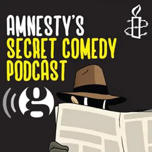 Audio: The Amnesty International Comedy Podcast from the Edinburgh festival: episode 3