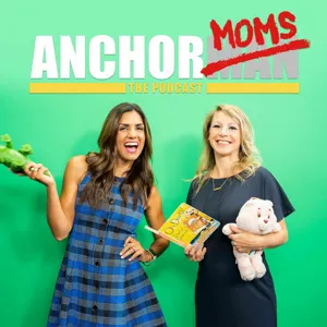 AnchorMOMS: The Podcast, Episode 8