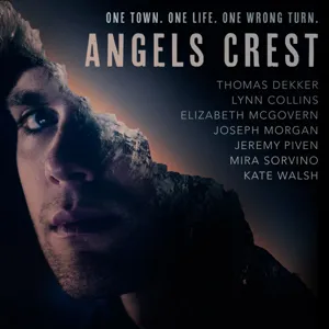 Angels Crest - Meet the Director and Actor