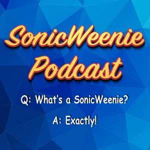 Angry Old Man Podcast Episode 238 Sonic Weenie Episode 3