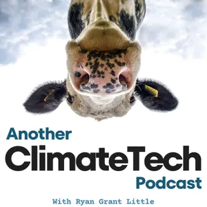 A founder's journey to climatetech investing, with me, Ryan Grant Little