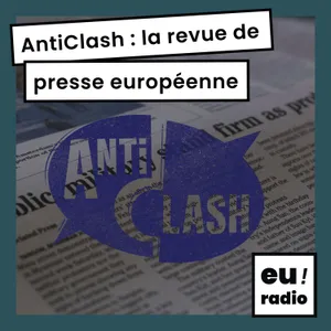 Défense européenne : le thème du réarmement - Épisode Anticlash #5