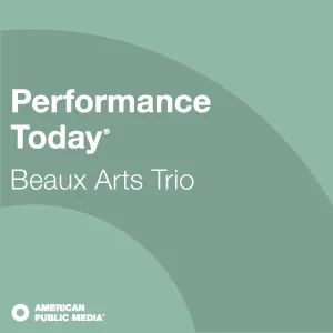 Performance Today - Beaux Arts Trio: Part 01