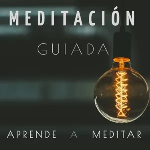 APRENDE a MEDITAR | MEDITACIÃN GUIADA FÃCIL | APRENDE a CONECTAR