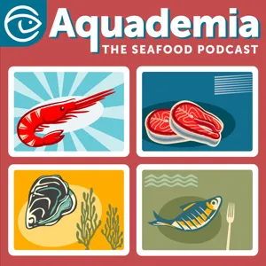 Growing the Seafood Podcast Community with Lourdes Gant, The Business of Aquaculture Podcast