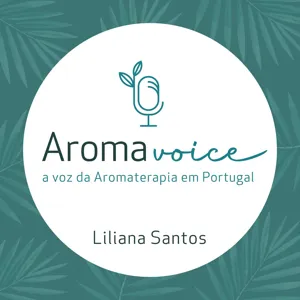 Ep. 17 - Como analisar um Ãleo Essencial? com Sandra Castro