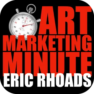 Art Marketing Minute Podcast: Episode 123