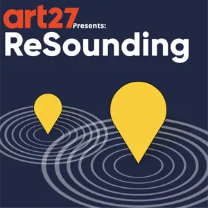 art27 Presents: ReSounding