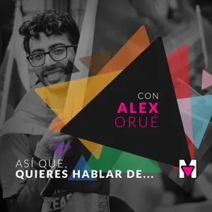 Episodio 21 - Campañas LGBTQ+ con Andrés Forero de All Out