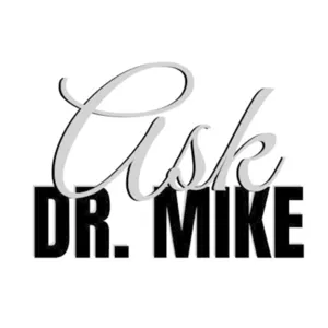 Ask Dr Mike
