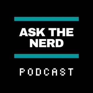 Ask the Nerd Podcast