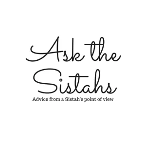 010 Ask the Sistahs