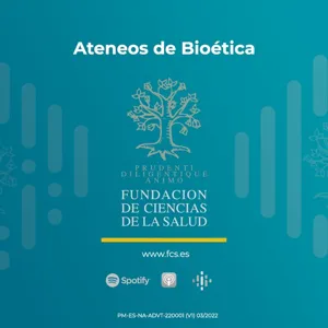 XXIV Ateneo de BioÃ©tica: "Capacidad de obrar. El problema Ã©tico de la capacidad mental en las decisiones sanitarias"