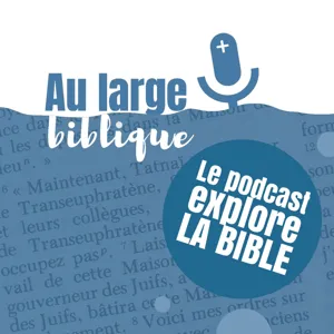 #90 La Bible et la mer (2) NoÃ©, le dÃ©luge et l'arche