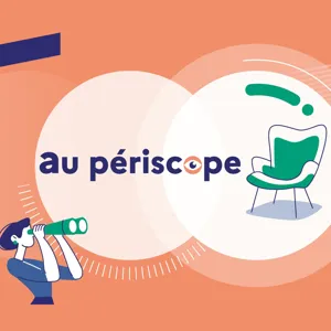 # 15 - la labellisation des établissements au périscope