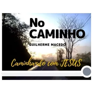 No caminho - Caminhando com Jesus